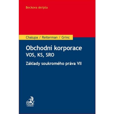 Obchodní korporace VOS, KS, SRO - Jan Grinc, Ivan Chalupa, Mgr. David Reiterman