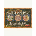 Keltské mandaly - Tajemná síla Keltů - Klaus Holitzka – Hledejceny.cz