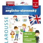 Môj prvý anglicko-slovenský obrázkový slovník – Hledejceny.cz