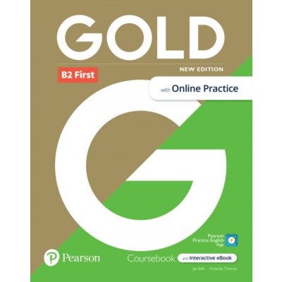 Gold B2 First Student´s Book with Interactive eBook, Online Practice, Digital Resources and App, New 6e - Thomas Amanda, Bell Jan – Zbozi.Blesk.cz