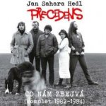 Precedens & Jan Sahara Hedl - Co nam zbejva/komplet 1982-1984 – Hledejceny.cz