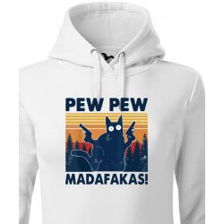 Dámska mikina Pew Pew madafakas! bílá Canvas