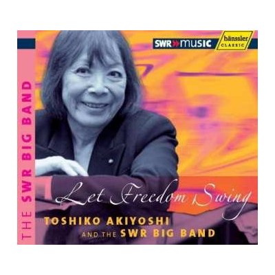 Toshiko Akiyoshi - Let Freedom Swing CD