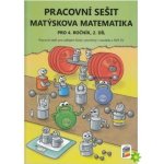 MATÝSKOVA MATEMATIKA PRO 4. ROČNÍK 2. DÍL PS (4-28) - Novotný M., Novák F. – Zboží Mobilmania