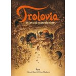 Trolovia oslavujú narodeniny -- Trolovia oslavujú narodeniny - Boe Sissel – Hledejceny.cz