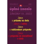 Aktualizácia III/7 / 2022 - Zákon o rodine, prídavky na deti - Poradca s.r.o. – Hledejceny.cz