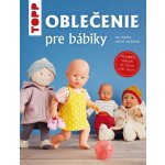 TOPP Oblečenie pre bábiky - Ina Andresenová – Zboží Mobilmania