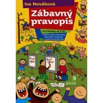 Zábavný pravopis - Iva Nováková – Hledejceny.cz