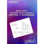 Základy kvantitativních metod v ekonomii - Alena Bílková, Theodor Beran – Sleviste.cz