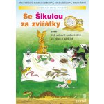 Se Šikulou za zvířátky Fořtíková a kolektiv, Jitka – Hledejceny.cz