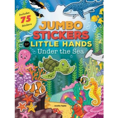 Jumbo Stickers for Little Hands: Under the Sea