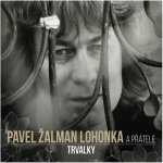 Pavel Žalman Lohonka - Trvalky, 3 CD, 2020 – Hledejceny.cz