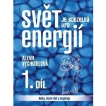 Svět je kouzelná hra energií 1. díl – Hledejceny.cz