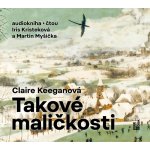 Takové maličkosti - Keeganová Claire - Kriisteková Iris - čte Myšička Martin – Sleviste.cz