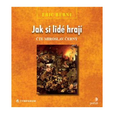 BERNE, ERIC - JAK SI LIDE HRAJI CD – Zbozi.Blesk.cz