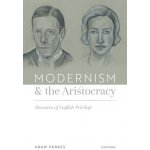 Modernism and the Aristocracy – Zboží Mobilmania