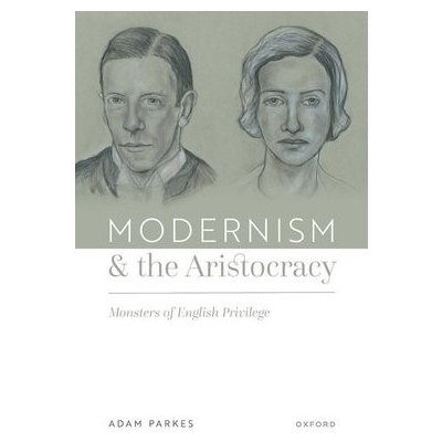 Modernism and the Aristocracy – Zboží Mobilmania