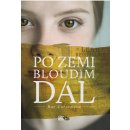 Po zemi bloudím dál - Rae Carsonová