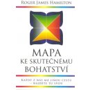 Mapa ke skutečnému bohatství - Robert James Hamilton