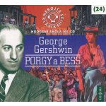 Nebojte se klasiky! - 24 George Gershwin Porgy a Bess – Hledejceny.cz