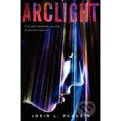 Arclight Josin L. McQuein