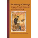 Blessing of Blessings: Gregory of Nareks Commentary on the Song of Songs Gregory of NarekPaperback – Hledejceny.cz
