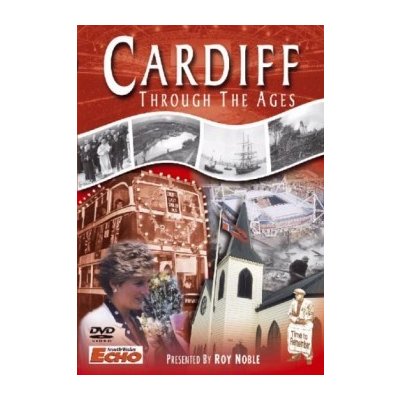 Cardiff Through The Ages DVD
