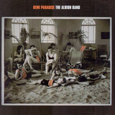 Albion Band - DEMI PARADISE CD