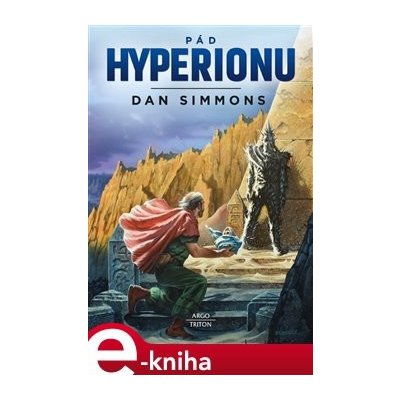 Pád Hyperionu - Dan Simmons DDD – Hledejceny.cz