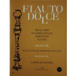 Škola hry na sopránovou zobcovou flétnu 2. díl Ladislav Daniel – Zboží Dáma