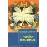 Nacionalismus - Ernest Gellner – Hledejceny.cz