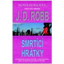 Smrtící hrátky - J. D. Robb