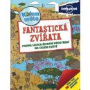 Kolem světa - Fantastická zvířata