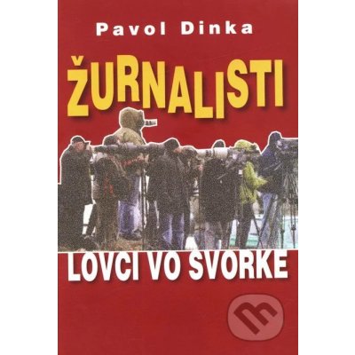 Žurnalisti - Pavol Dinka – Hledejceny.cz