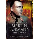 The Hunt for Martin Bormann - C. Whiting