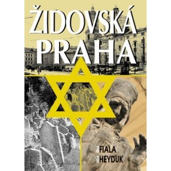 Miloš Heyduk, Miloš Fiala: Židovská Praha