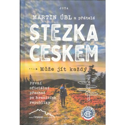 Stezka Českem - Martin Úbl – Hledejceny.cz