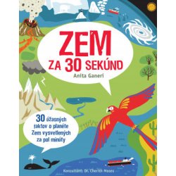 Zem za 30 sekúnd - Anita Ganeri