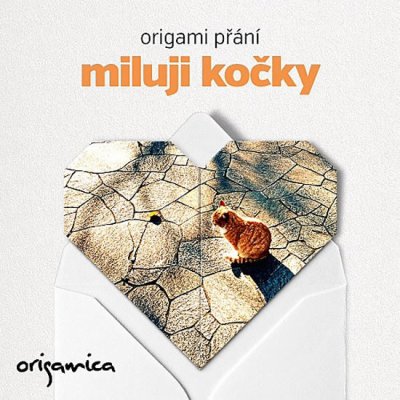 Origami přání - Miluji kočky (zrzeček) – Zbozi.Blesk.cz