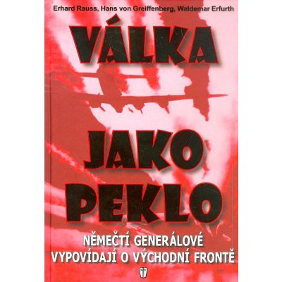 Válka jako peklo - 2. vydání – Hledejceny.cz