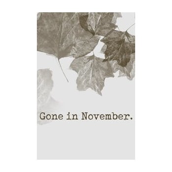 Gone In November