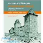 Vyhlídkami králů - 120 hradních a zámeckých věží České republiky - Jiří Štekl – Zbozi.Blesk.cz