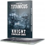 GW Warhammer Adeptus Titanicus: Knight Stratagem Cards – Hledejceny.cz