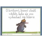 O krtkovi, který chtěl vědět, kdo se mu vykakal - Werner Holzwart – Zboží Dáma