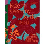 Kde ty všechny kytky jsou - Konstantina Hlaváčková – Sleviste.cz