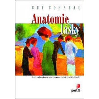 Anatomie lásky - Guy Corneau