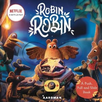 Robin Robin: A Push, Pull and Slide Book – Zboží Mobilmania