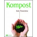 Kompost - Biozahrada - Flowerdew Bob