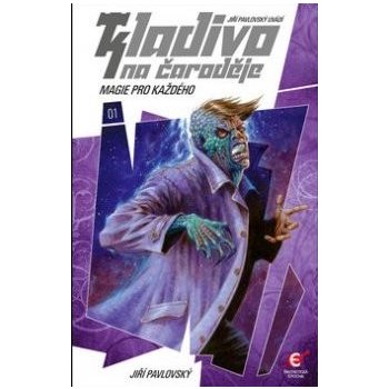 Pavlovský Jiří - Kladivo na čaroděje 1: Magie pro každého