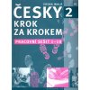 Malá Zdena: Česky krok za krokem 2 - Pracovní sešit 1-10 Kniha